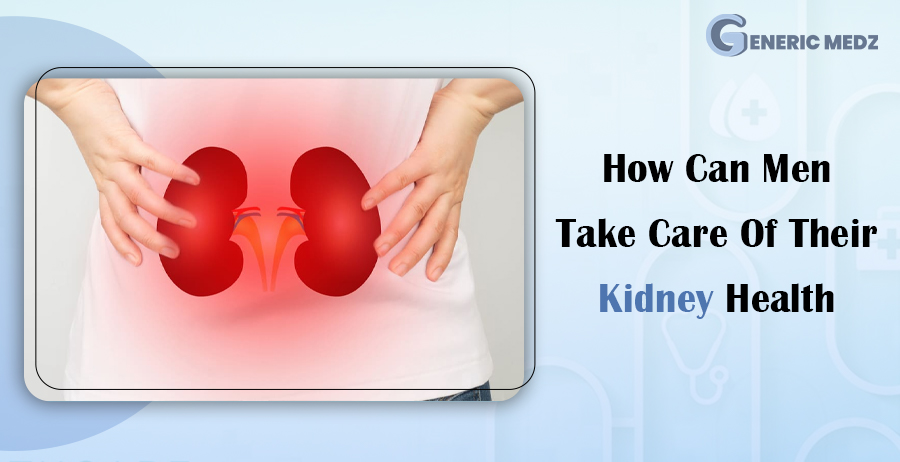 How Can Men Take Care Of Their Kidney Health