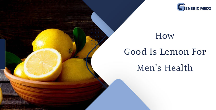 How Good Is Lemon For Men's Health