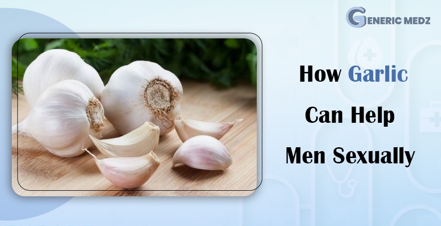 How Garlic Can Help Men Sexually